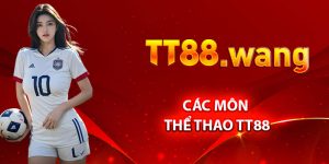 Các Môn Thể Thao TT88